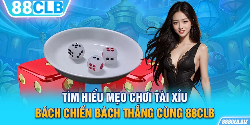 Mẹo chơi tài xỉu