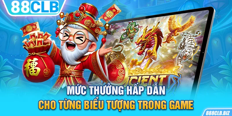 Mức thưởng hấp dẫn cho từng biểu tượng trong gameTính năng độc đáo giúp người chơi rinh thưởng lớn